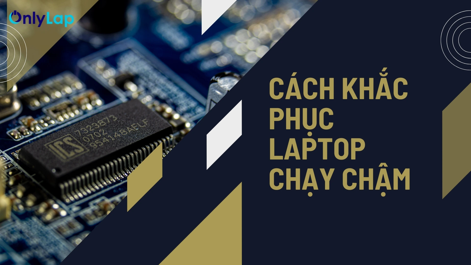cach-khac-phuc-laptop-chay-cham-giat-lag-cuc-nhanh-thumb
